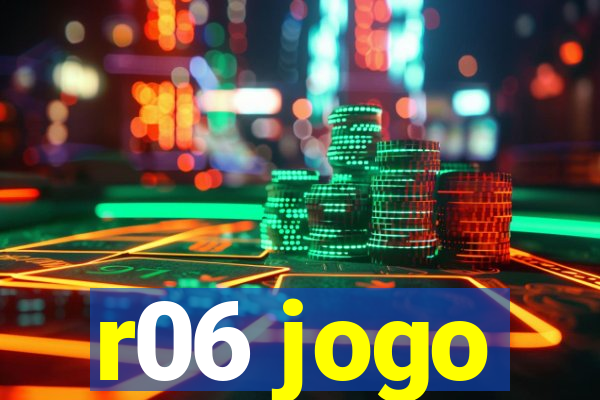 r06 jogo